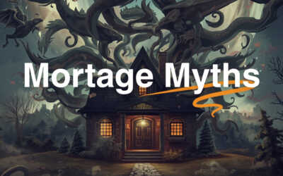 Mortgage Myths Most People Get Wrong